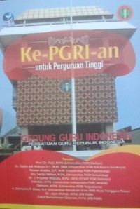 Image of Ke-PGRI-an Untuk Perguruan Tinggi